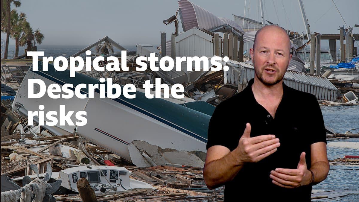 How we talk about the weather / Tropical storms: Describe the risks